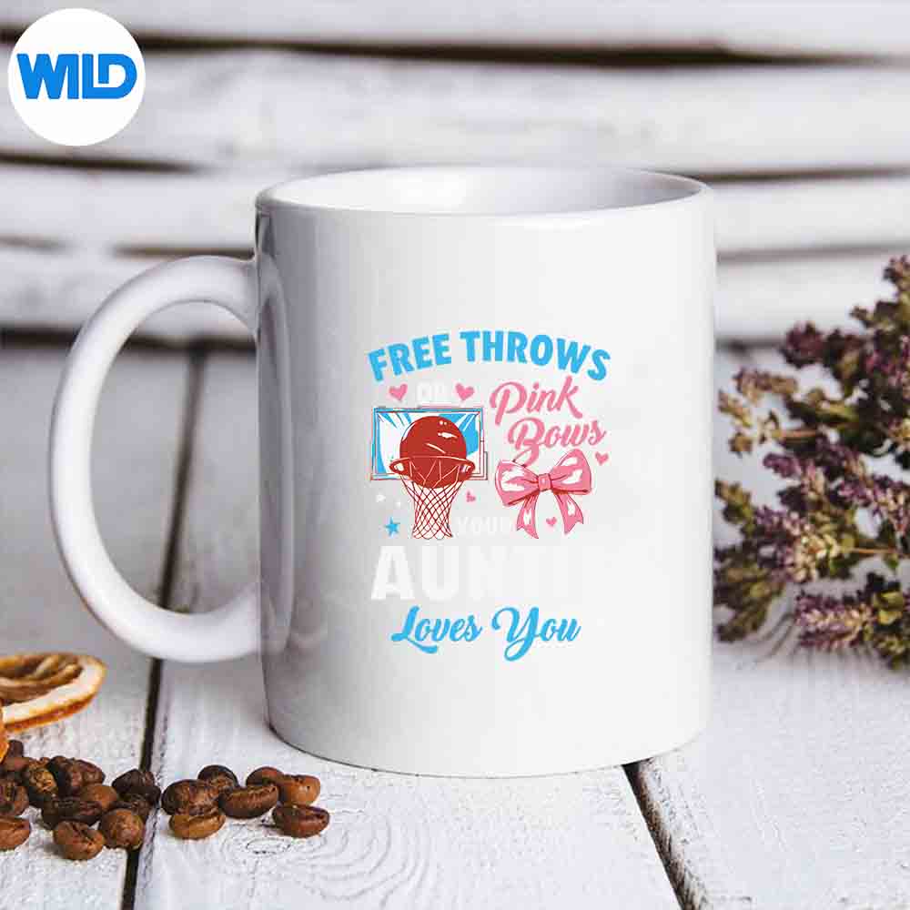 Free Throws Or Pink Bows Auntie Loves You SVG PNG Digital Download