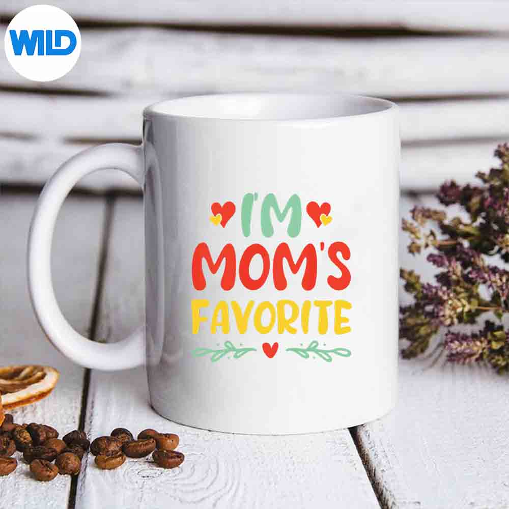Im Moms Favorite Daughter Trendy Favorite Child Wonderful Silly Vector Design