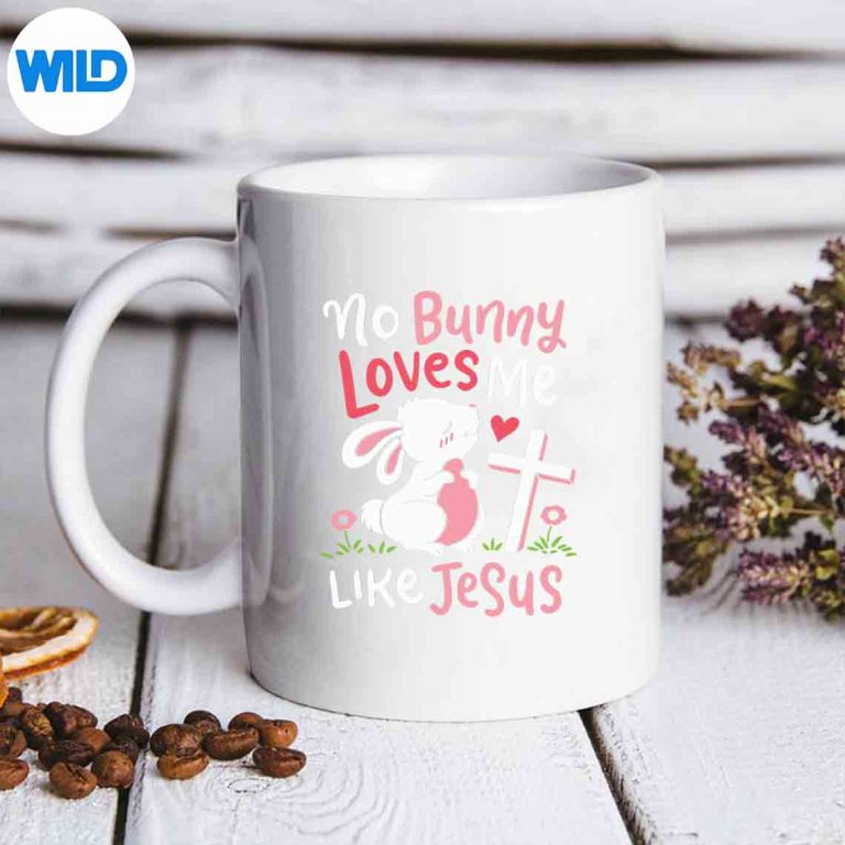 No Bunny Loves Me Like Jesus Christian Religious Easter Vector Design