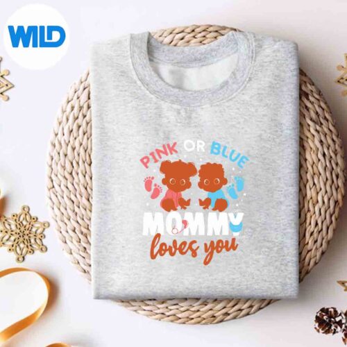 Gender Reveal Pink Or Blue Mommy Loves You Relax Funny Digital Download 4 GenderRevealPinkOrBlueMommyLovesYouRelaxFunnysweater