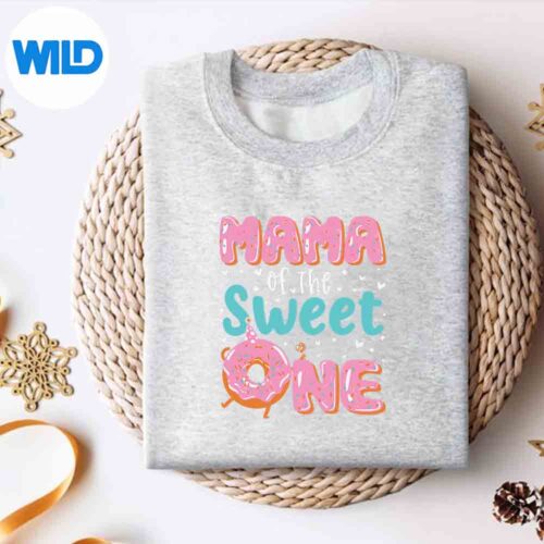 Mama Of The Sweet One St Donut Theme Family SVG PNG Digital Download 4 MamaOfTheSweetOneStDonutThemeFamilysweater