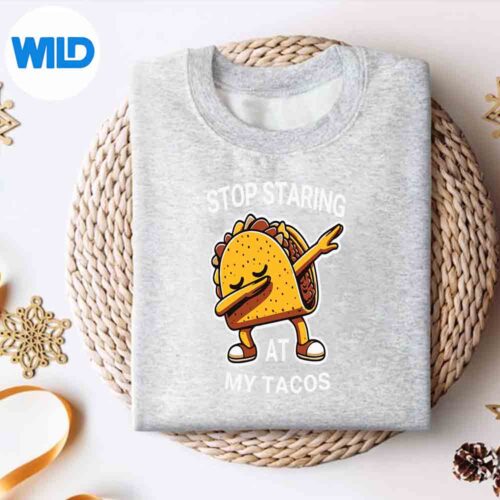 Mexican Stop Staring At My Tacos Fiesta Cinco De Mayo Wonderful Excited Cut File 4 MexicanStopStaringAtMyTacosFiestaCincoDeMayoWonderfulExcitedsweater