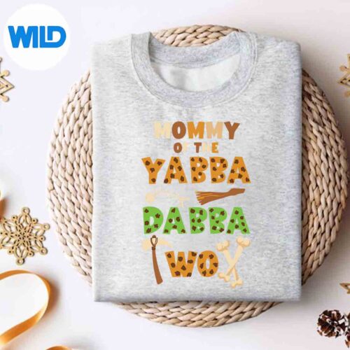 Mommy Of The Yabba Dabba Two Ancient Times Nd Cut File 4 MommyOfTheYabbaDabbaTwoAncientTimesNdsweater