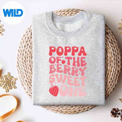 Poppa Of The Berry Sweet One St Strawberry Vector Design 4 PoppaOfTheBerrySweetOneStStrawberrysweater