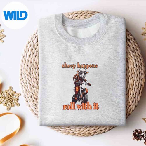 Sheep Happens Roll With It Motorbiker Travel Print Relax Excited SVG PNG 4 SheepHappensRollWithItMotorbikerTravelPrintRelaxExcitedsweater