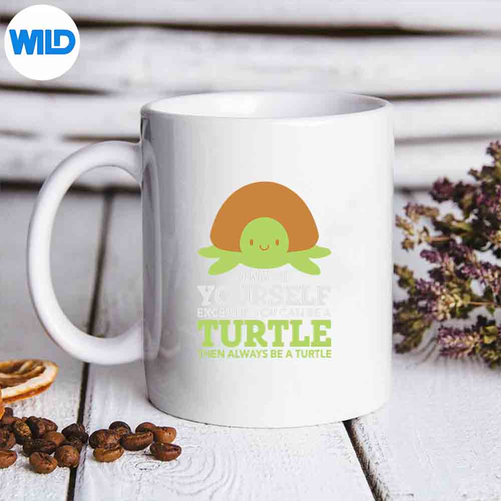 Turtle Always Be Yourself Sea Ocean SVG PNG Download