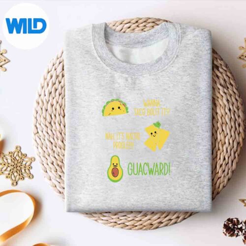 Wanna Taco Bout It Nacho Problem Avocado Lover Guacamole SVG PNG Digital Design 4 WannaTacoBoutItNachoProblemAvocadoLoverGuacamolesweater