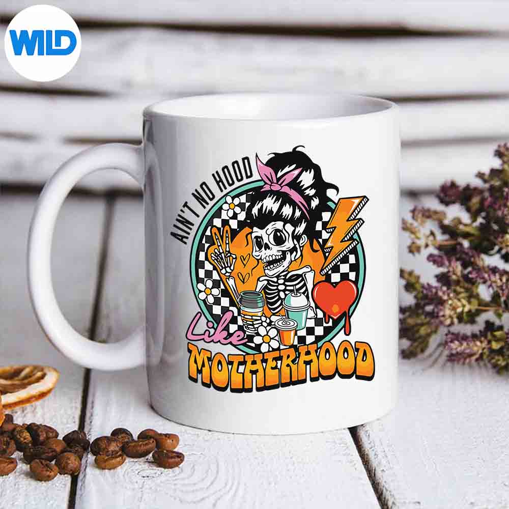 AintNoHoodLikeMotherhoodMothersDayMomLifemug