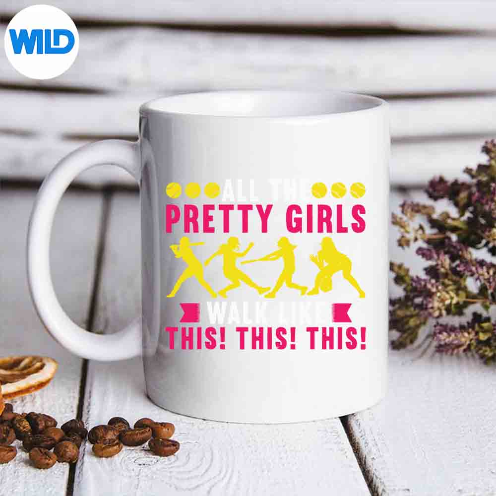 AllThePrettyGirlsWalkLikeThisSoftballPlayermug