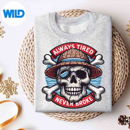 AlwaysTiredNeverBrokeVintagesweater