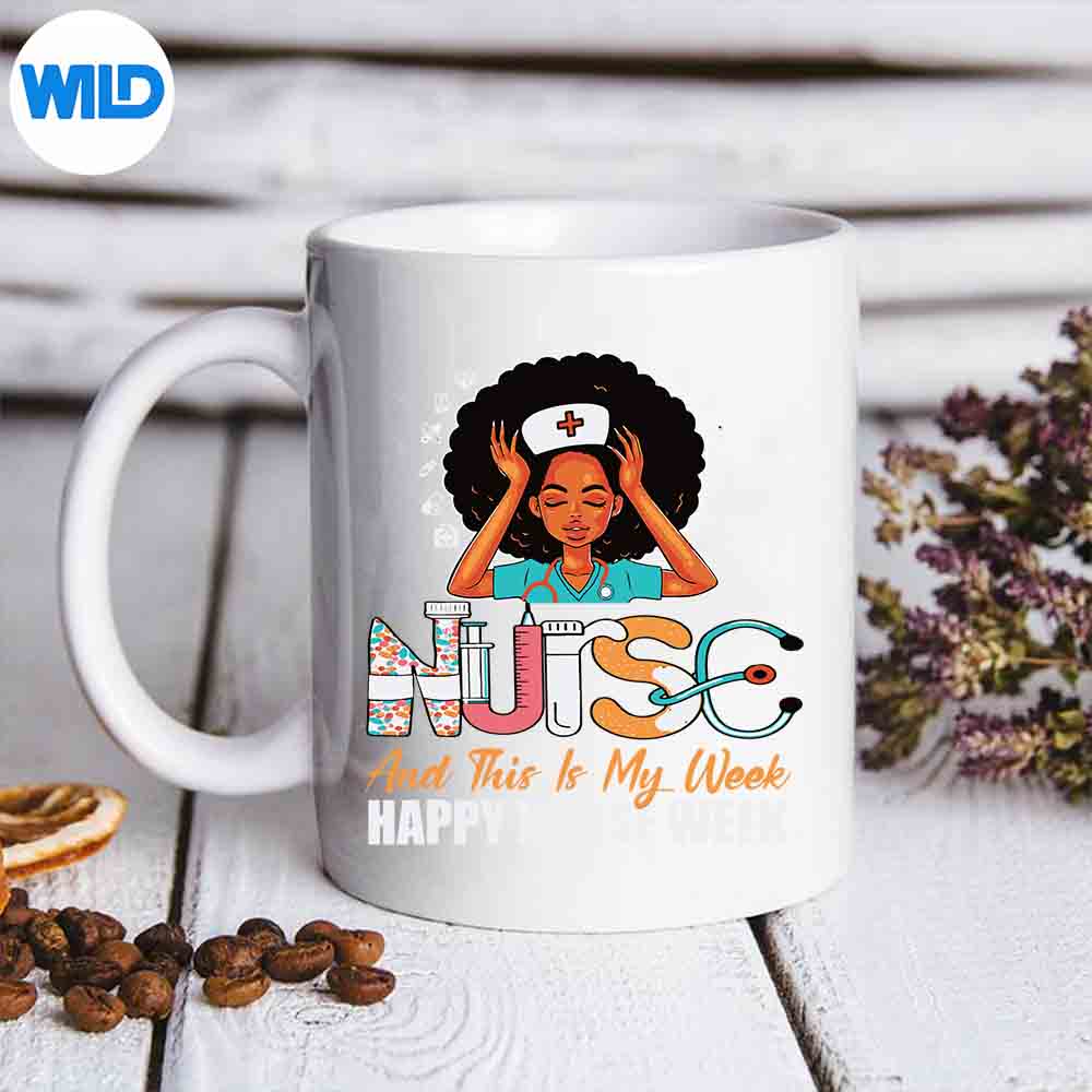 BlackAfricanAmericanGirlNurseMedicalWorkerNurseWeekmug