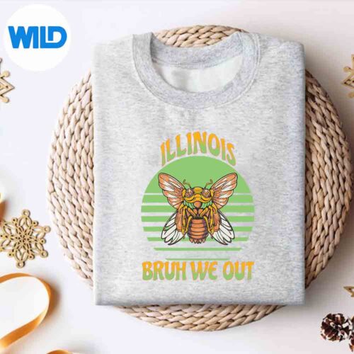 Bruh We Out Cicada Illinois For Teachers Design for Cricut 4 BruhWeOutCicadaIllinoisForTeacherssweater