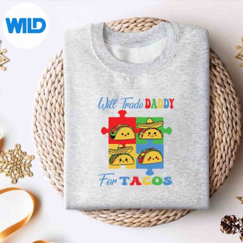 CincoDeMayoFiestaWillTradeDaddyForTacosAutismsweater