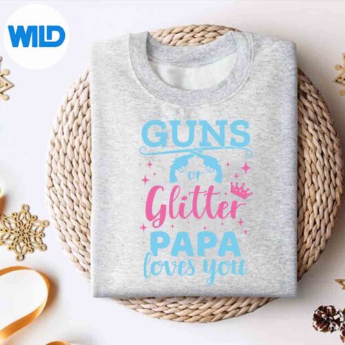 Gender Reveal Guns Or Glitter Papa Matching Baby Party SVG Cut File 4 GenderRevealGunsOrGlitterPapaMatchingBabyPartysweater