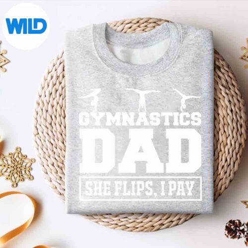 GymnasticsDadSheFlipsIPayGymnasticsDadsweater