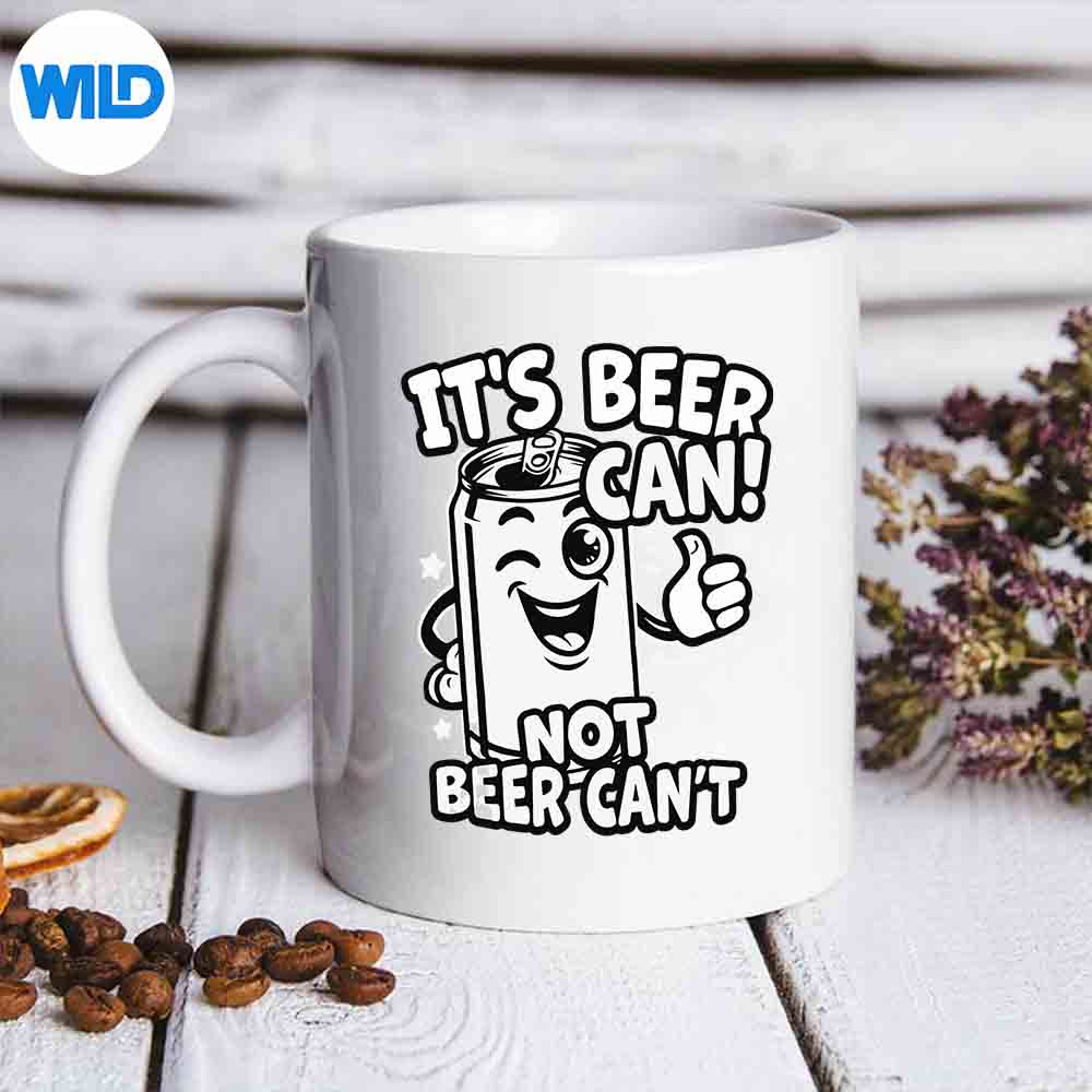 Its Beer Can Not Beer Cant Optimistic Beer Can Pun Cut File