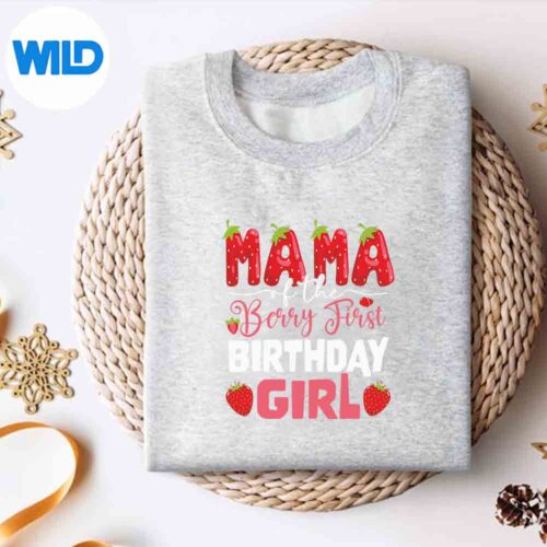 Mama Of The Berry First Of Girl Strawberry Mom Silhouette SVG PNG Cut File 4 MamaOfTheBerryFirstOfGirlStrawberryMomsweater