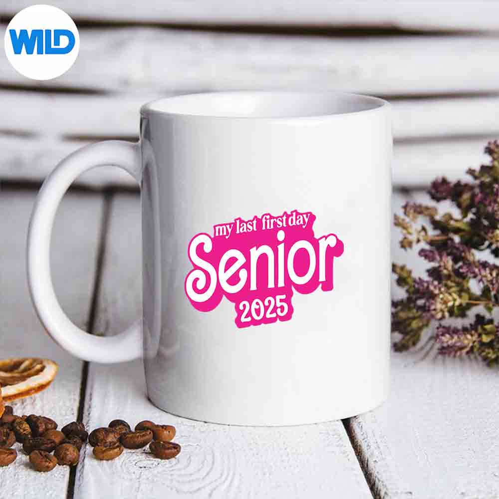 My Last First Day Senior 2025 SVG PNG