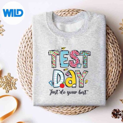 TestDayJustDoYourBestTestingDayStaarTeacherStudentsweater