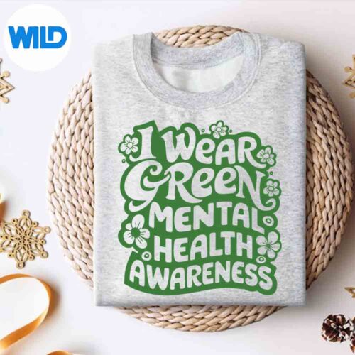 Wear Green Fortal Health Awareness SVG Cut File 4 WearGreenFortalHealthAwarenesssweater