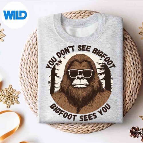 You Dont See Bigfoot Bigfoot Sees You SVG PNG Digital Design 4 YouDontSeeBigfootBigfootSeesYousweater