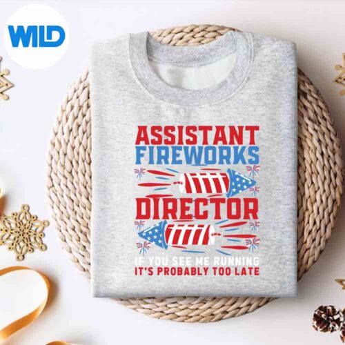 4th Of July Assistant Fireworks Assistant Fireworks Director PNG SVG for Cricut 4 4thOfJulyAssistantFireworksAssistantFireworksDirectorsweater