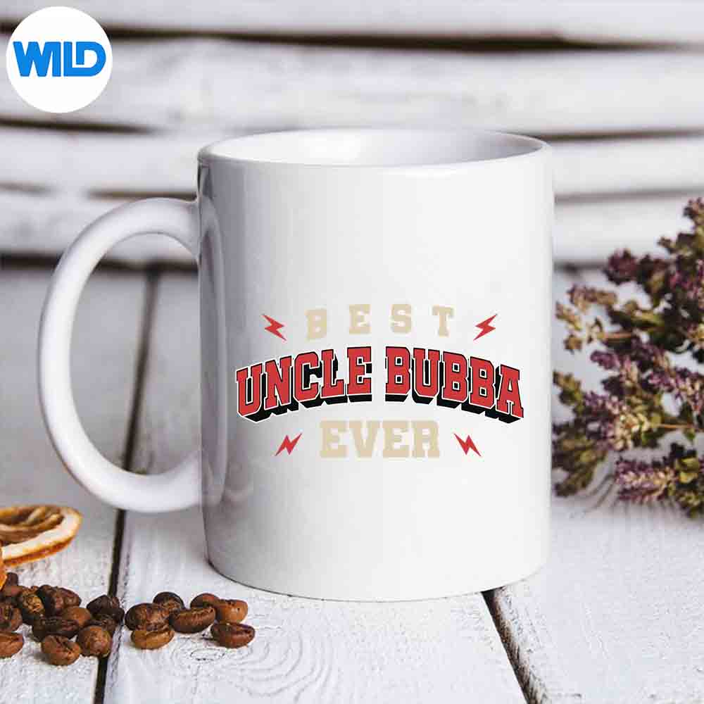 Best Uncle Bubba Ever Uncle Bubba Silhouette SVG PNG Cut File 7 BestUncleBubbaEverUncleBubbamug