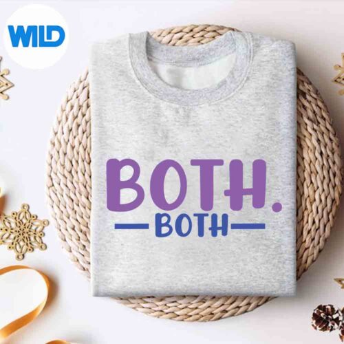 Both Both Both Is Good Bisexual Pride Keen Wonderful Cut File 4 BothBothBothIsGoodBisexualPrideKeenWonderfulsweater