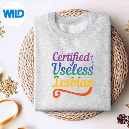 Certified Useless Lesbian Gay Lesbian Pride Lgbt Digital Design 4 CertifiedUselessLesbianGayLesbianPrideLgbtsweater