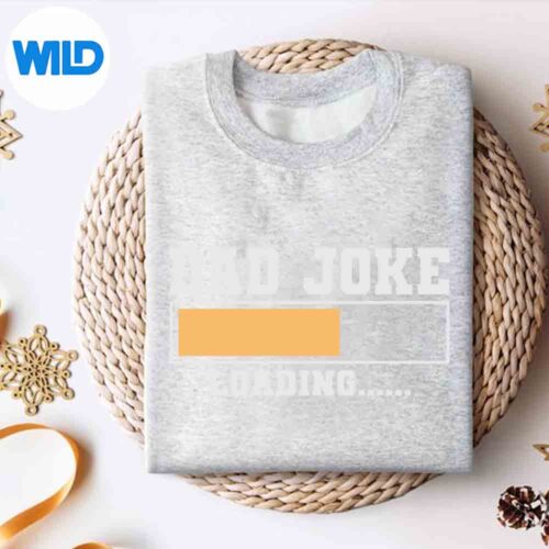 DadJokeLoadingFathersDayForDadDaddysweater