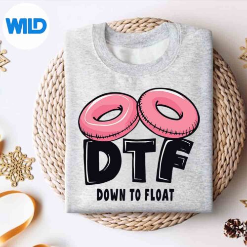 Dtf River Tubing Down To Float Summer Float Trip SVG PNG Cut File 4 DtfRiverTubingDownToFloatSummerFloatTripsweater