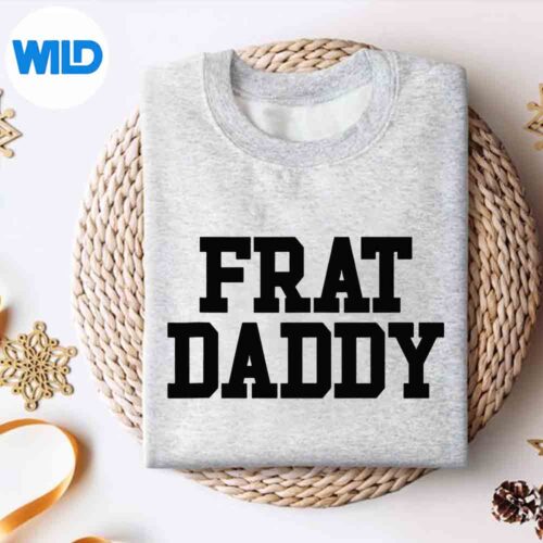 Frat Daddy Fraternity Frat Daddy SVG Cut File 4 FratDaddyFraternityFratDaddysweater