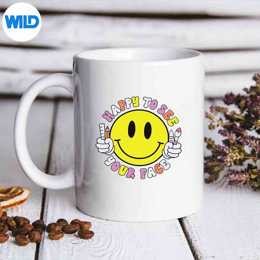 Happy To See Your Face First Day Back To School Smile Amused Love SVG Cut File
