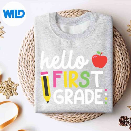 Hello First Grade Team Grade Back To School Teacher Keen Relax Design for Cricut 4 HelloFirstGradeTeamGradeBackToSchoolTeacherKeenRelaxsweater