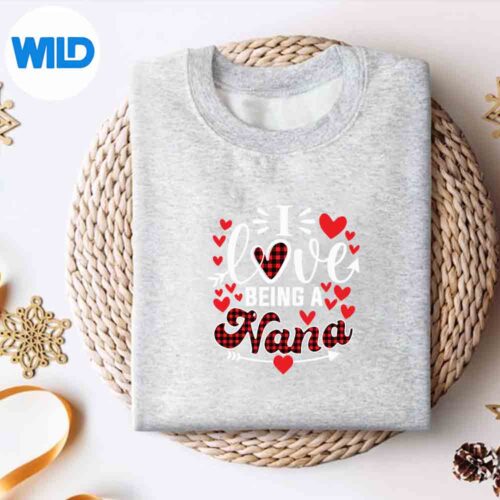 I Love Being A Nana Grandma Valentines Day Digital Download 4 ILoveBeingANanaGrandmaValentinesDaysweater