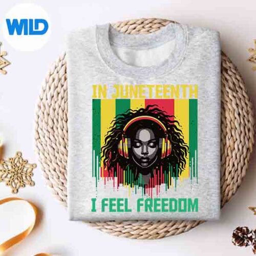 Juneteenth I Feel Freedom African American June 19th 1865 Vector Design 4 JuneteenthIFeelFreedomAfricanAmericanJune19th1865sweater