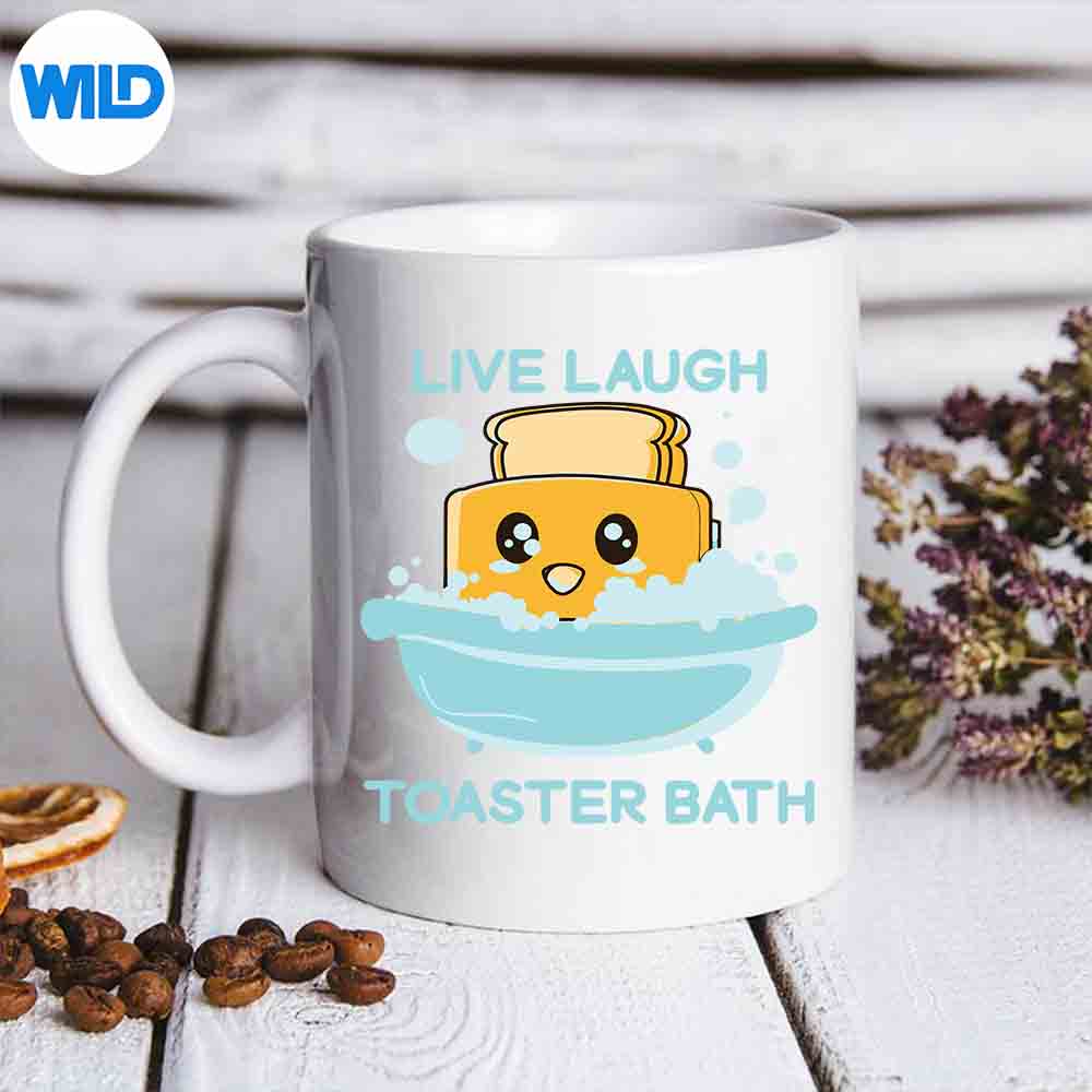 Live Laugh Toaster Bath Saying SVG PNG Digital Download 6 LiveLaughToasterBathSayingmug