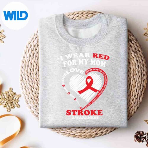 Stroke Awareness I Wear Red For My Mom SVG PNG Digital Design 4 StrokeAwarenessIWearRedForMyMomsweater