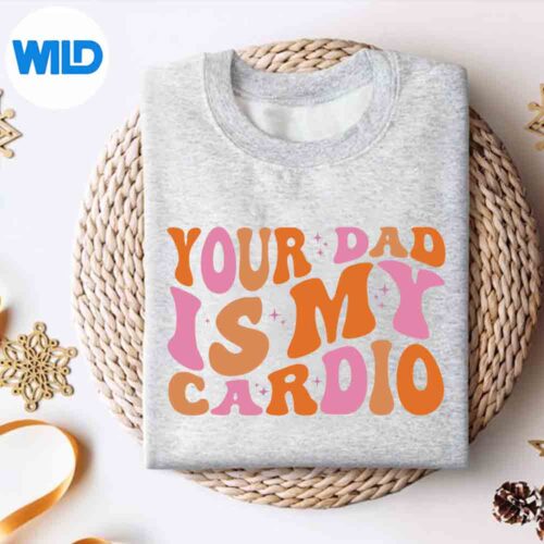 YourDadIsMyCardioGymFathersDaysweater
