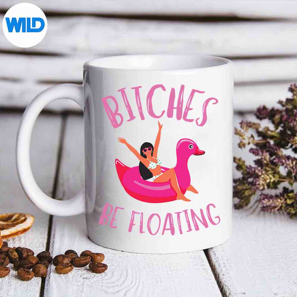 Bitches Be Floating River Tubing Summer Float Trip SVG PNG 7 BitchesBeFloatingRiverTubingSummerFloatTripmug