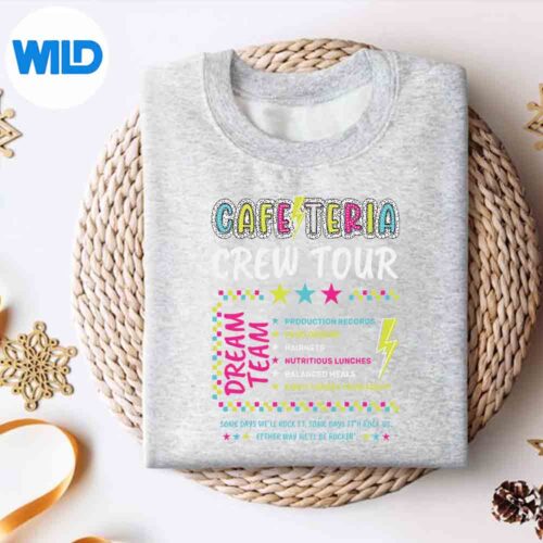 Cafeteria Crew Tour Lunch Lady Dream Team Back To School Digital Design 4 CafeteriaCrewTourLunchLadyDreamTeamBackToSchoolsweater