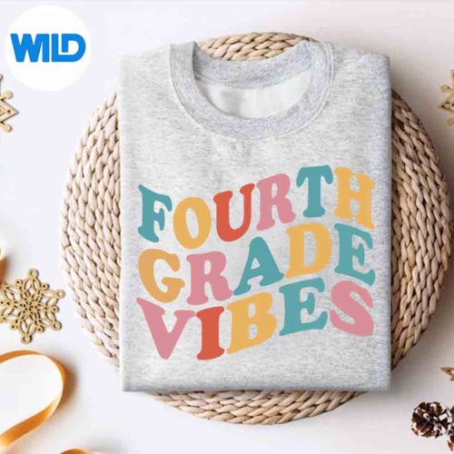 Fourth Grade Vibes Back To School For Teacher Students SVG Cut File 4 FourthGradeVibesBackToSchoolForTeacherStudentssweater
