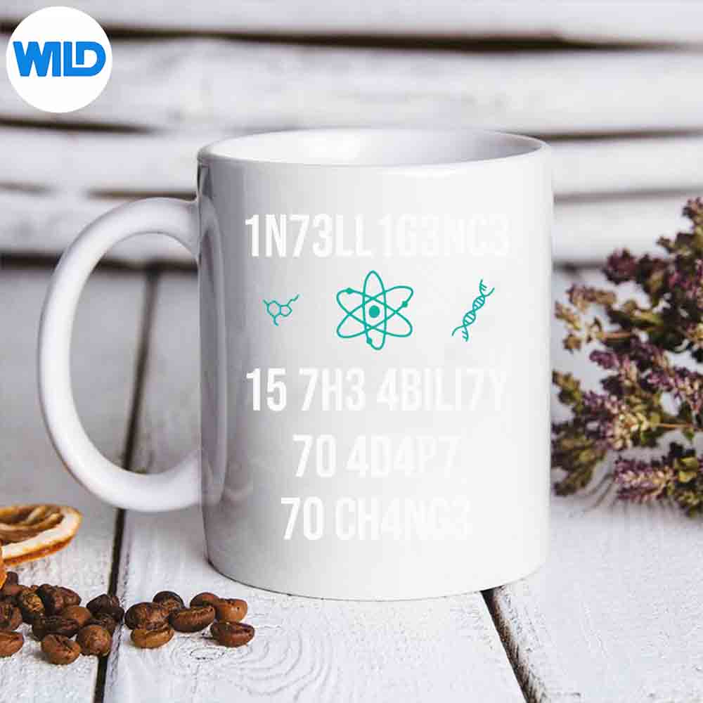 Intelligence Is The Ability To Adapt To Change SVG PNG 7 IntelligenceIsTheAbilityToAdaptToChangemug