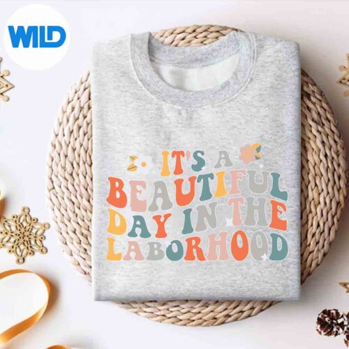 ItsABeautifulDayInTheLaborhoodLaborDaysweater