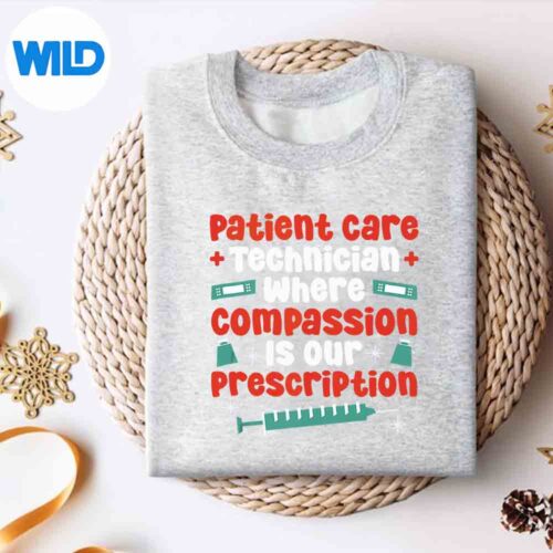 Pct Nurse Compassion Is Our Prescription Patient Care Tech SVG PNG Download 4 PctNurseCompassionIsOurPrescriptionPatientCareTechsweater