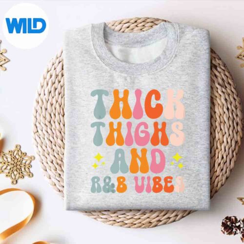 Thick Thighs Rb Vibes Vintage PNG SVG for Cricut 4 ThickThighsRbVibesVintagesweater