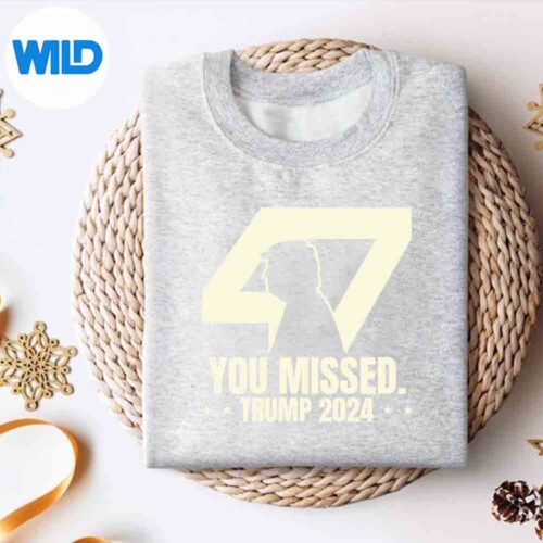 Trump Patriotic You Missed Front And Back Print SVG PNG Digital Design 4 TrumpPatrioticYouMissedFrontAndBackPrintsweater
