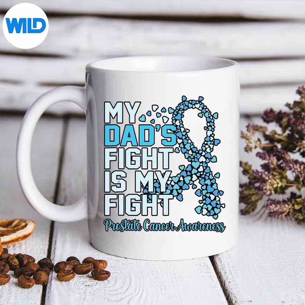 Dads Fight Is My Fight Prostate Cancer Awareness Silhouette SVG PNG