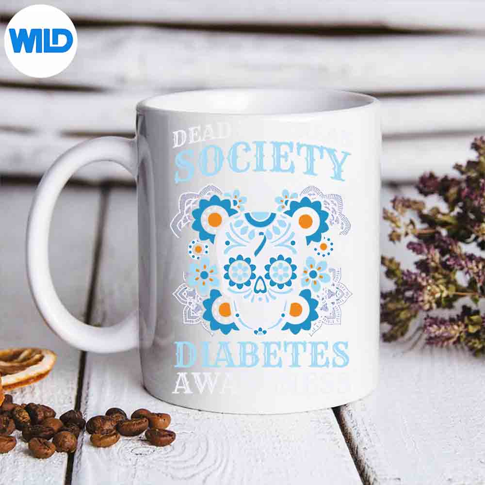 Dead Pancreas Society Diabetes Awareness Sugar Skull Keen Funny Cut File 6 DeadPancreasSocietyDiabetesAwarenessSugarSkullKeenFunnymug