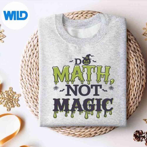 DoMathNotMagicHalloweenTeacherStudentMatchingsweater